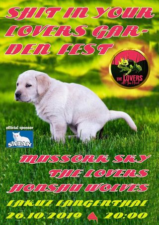 2019-10-26 - Shit in your Lovers Garden - Fest 2019